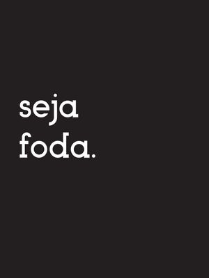 SEJA FODA
