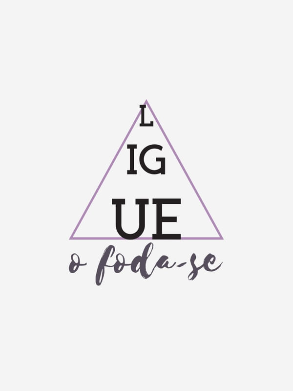 LIGUE O FODA-SE
