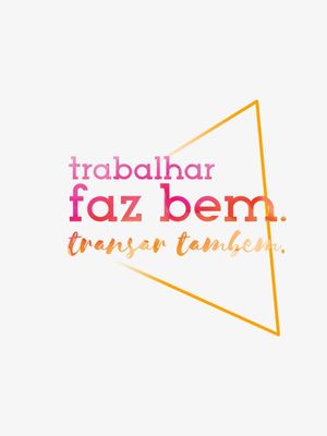 TRABALHAR E TRANSAR