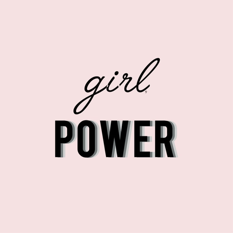 GIRL POWER ROSA