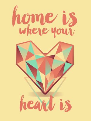 HOME IS WHERE YOUR HEART IS DAVI