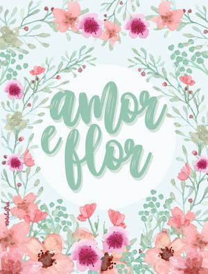 AMOR E FLOR MARILUSTRA