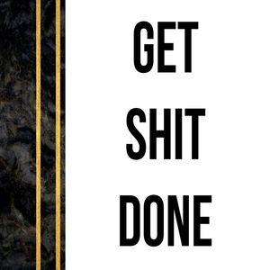 GET IT DONE