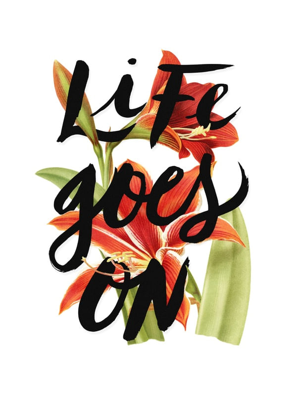 LIFE GOES ON I