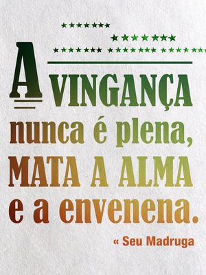 A VINGANÇA NUNCA É PLENA! 02