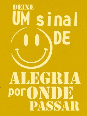 SINAL DE ALEGRIA!