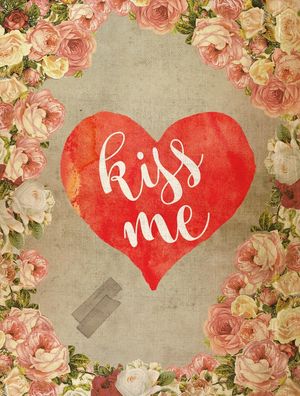 VINTAGE QUOTES COLLECTION -- KISS ME