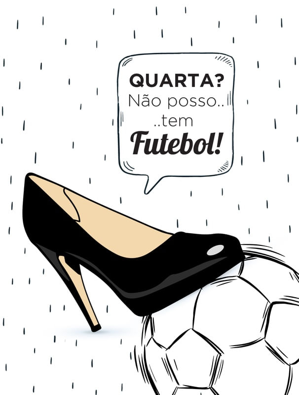 QUARTA É DIA DE FUTEBOL