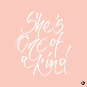 ONE OF A KIND