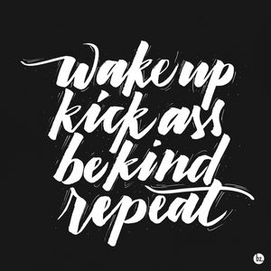 WAKE UP KICK ASS