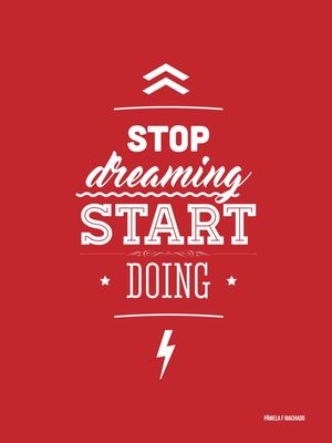STOP DREAMING