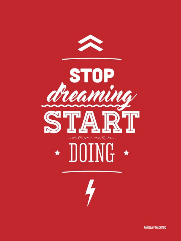 STOP DREAMING
