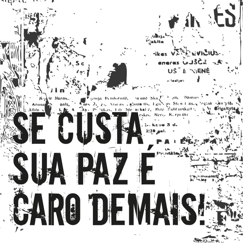 CUSTA A PAZ