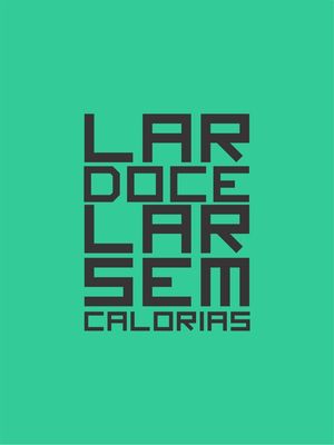 LAR SEM CALORIAS