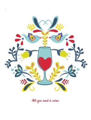 WINE IS ALL YOU NEED