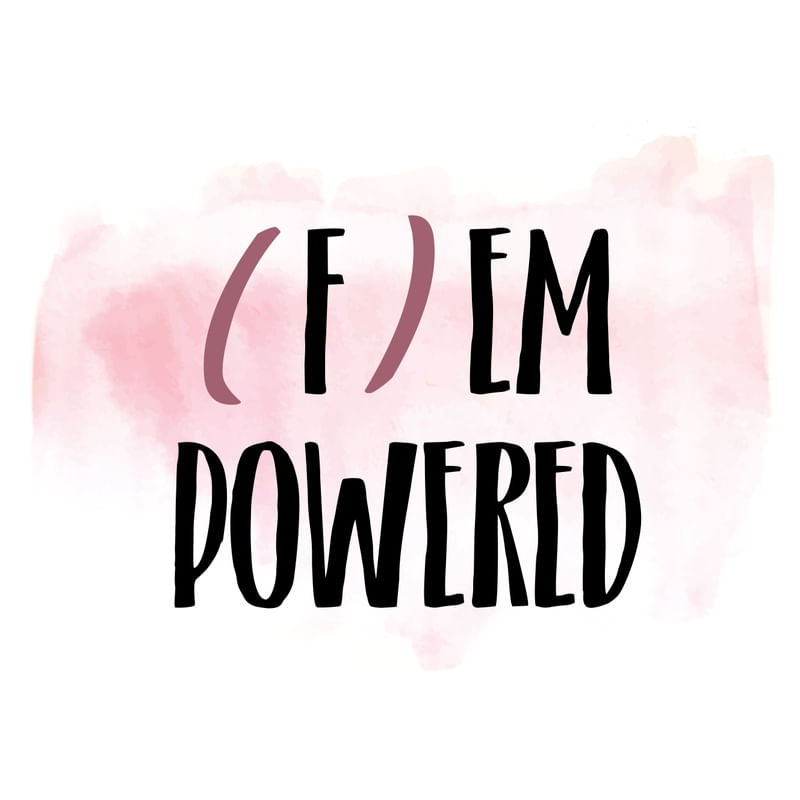 (F)EMPOWERED