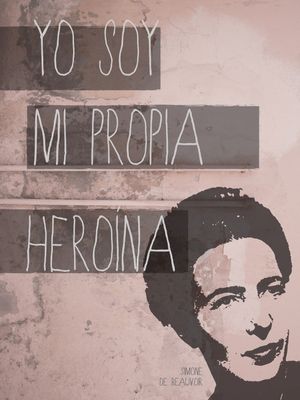 SIMONE DE BEAUVOIR HEROÍNA