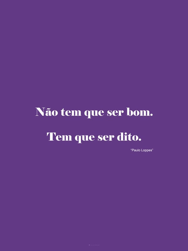 NÃO TEM QUE SER BOM