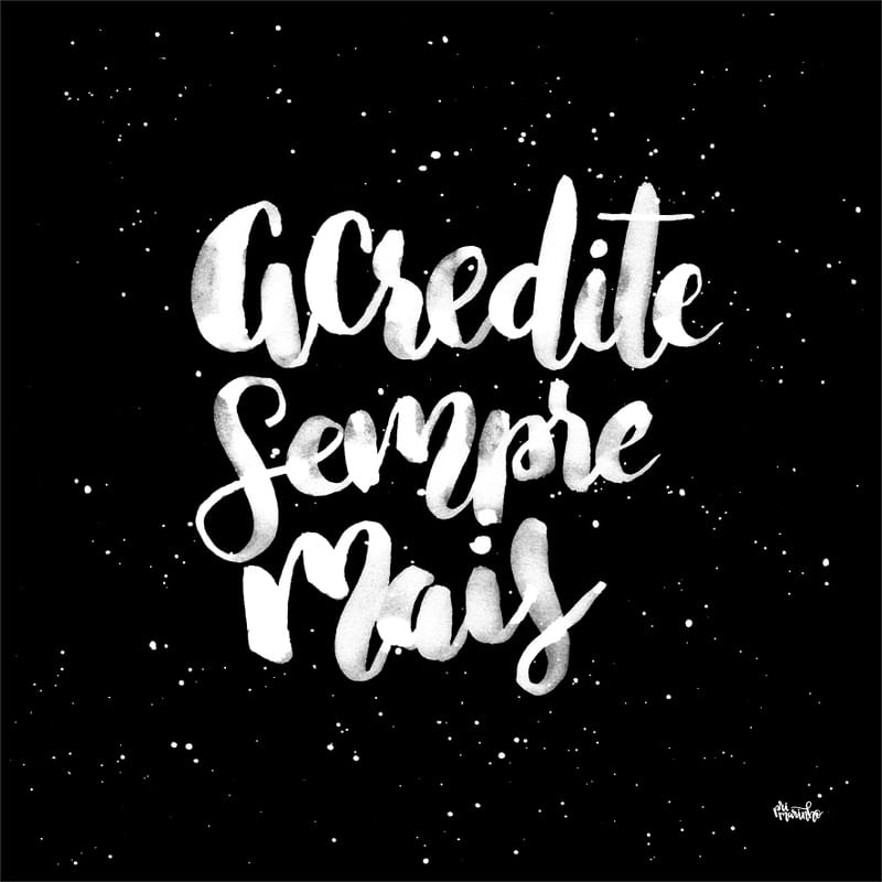 ACREDITE SEMPRE MAIS PRETO
