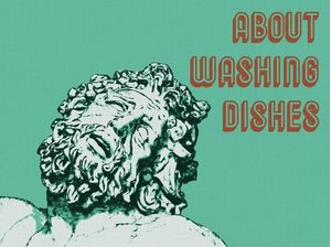 ABOUT WASHING DISHES