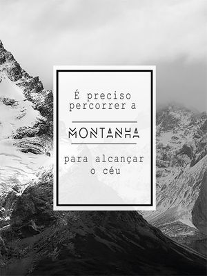 MONTANHA É PRECISO