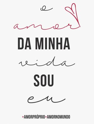 O AMOR DA MINHA VIDA
