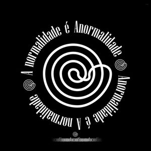 A NORMALIDADE É ANORMALIDADE 6