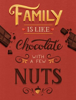 FAMILY IS LIKE NUTS LETTERING