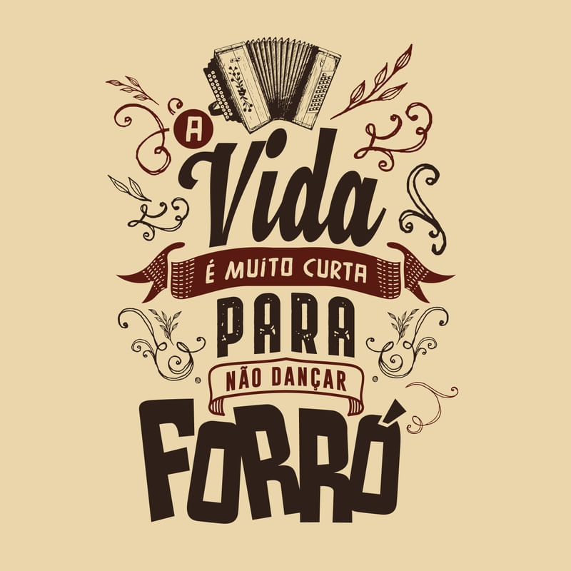 VIDA É MUITO CURTA PARA NÃO DANÇAR FORRÓ