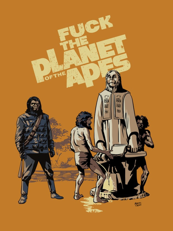 FUCK THE PLANET OF THE APES