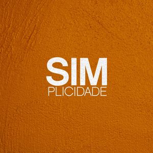 SIM PARA A SIMPLICIDADE
