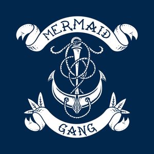 MERMAID GANG