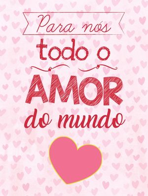 TODO AMOR.