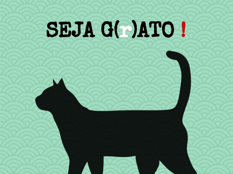 SEJA G(R)ATO - PAISAGEM VERDE