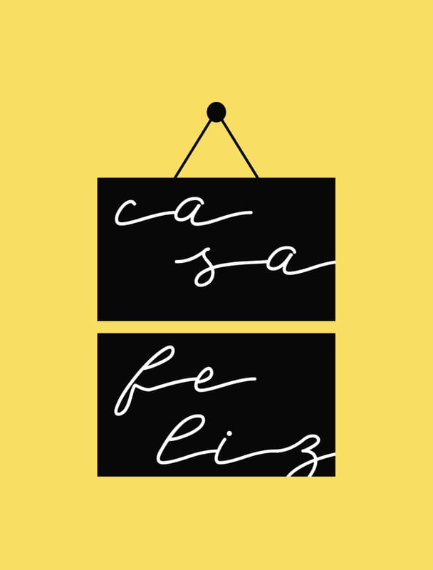 CASA FELIZ