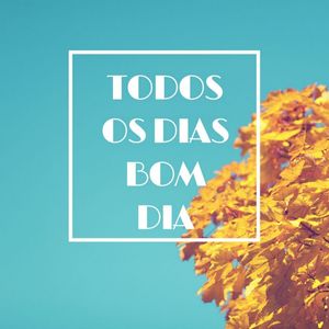 SEMPRE BOM DIA