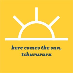 HERE COMES THE TCHURURURU