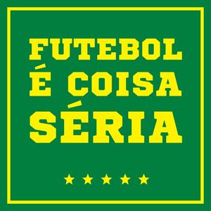 FUTEBOL É COISA SÉRIA Q