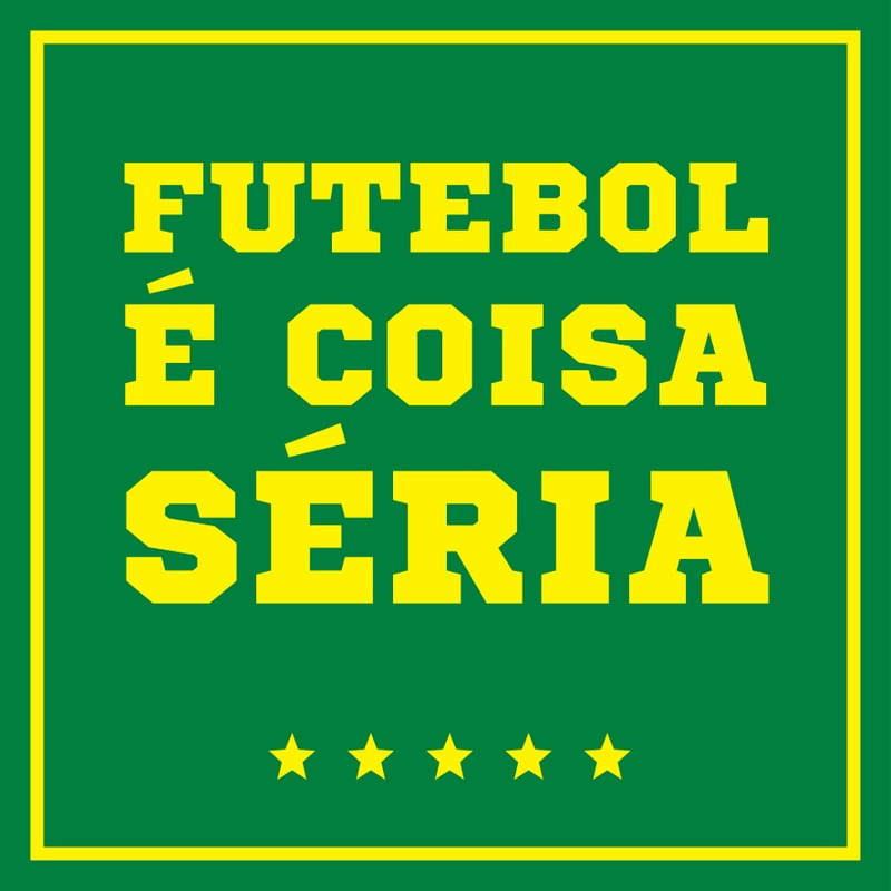 FUTEBOL É COISA SÉRIA Q