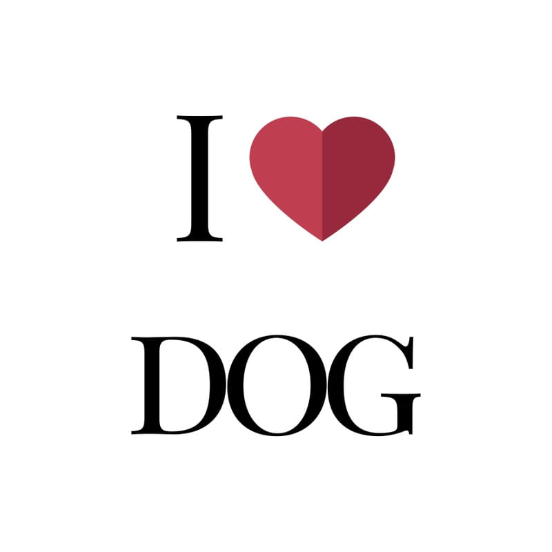 I LOVE DOG