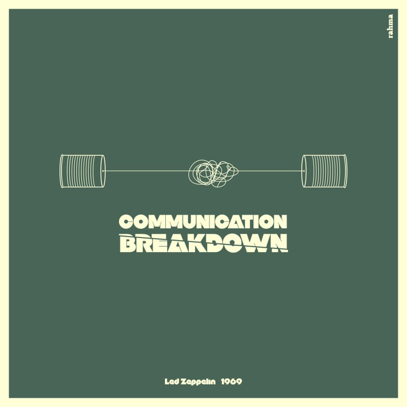 COMMUNICATION BREAKDOWN (QUADRADO)