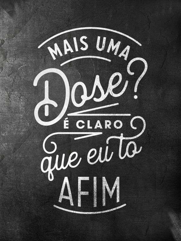 MAIS UMA DOSE!