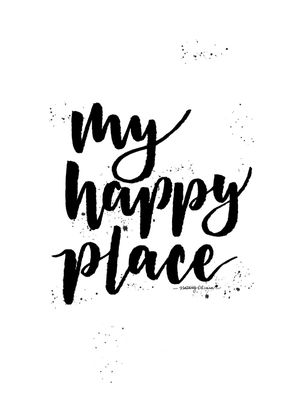MY HAPPY PLACE