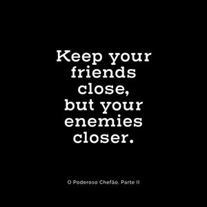 KEEP YOUR ENEMIES - PRETO