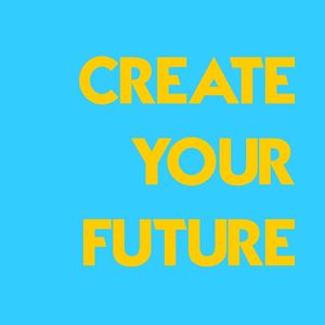 CREATE YOUR FUTURE IN BLUE
