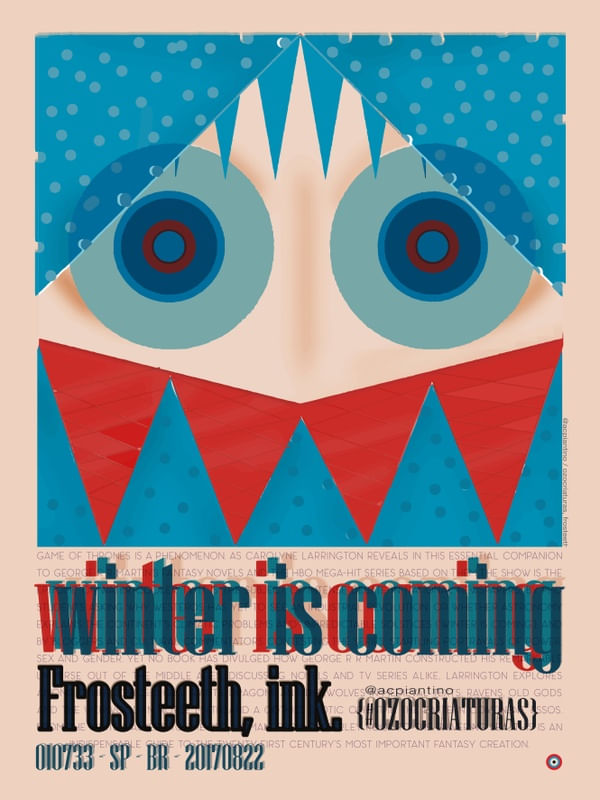 WINTER IS COMING - OZOCRIATURAS