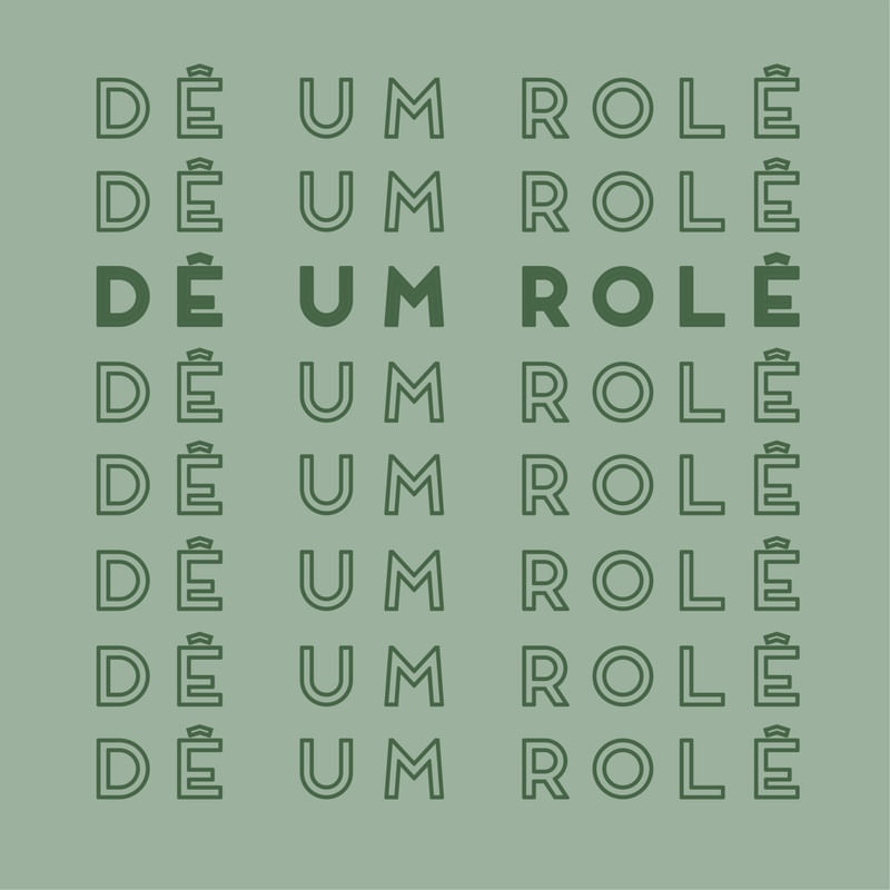 DÊ UM ROLÊ