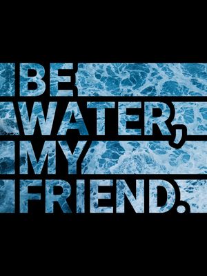 BRUCE LEE'S WATER