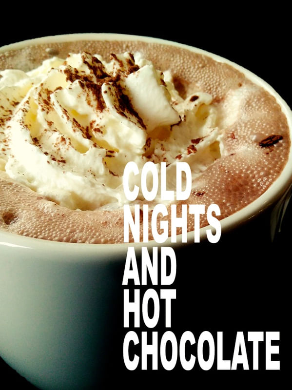 NOITES FRIAS E CHOCOLATE QUENTE
