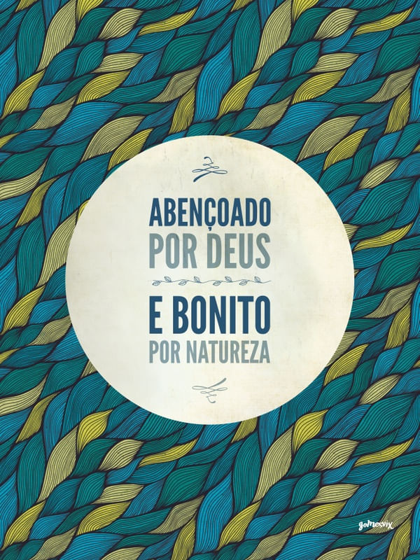 ABENÇOADO E BONITO